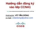 Báo cáo: Hướng dẫn đăng ký vào lớp CCNA1