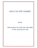 Tiểu luận "Phương thức sản xuất trước chủ nghĩa tư bản, quan hệ sản xuất"