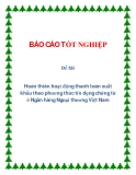 Báo cáo tốt nghiệp "Hoàn thiên hoạt động thanh toán xuất khẩu theo phương thức tín dụng chứng từ ở Ngân hàng Ngoại thương Việt Nam"