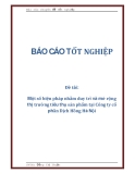 Đề tài: Một số biện pháp nhằm duy trì và mở rộng thị trường tiêu thụ sản phẩm tại Công ty cổ phần Dịch Hồng Hà Nội