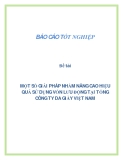 Đề tài: MỘT SỐ GIẢI PHÁP NHẰM NÂNG CAO HIỆU QUẢ SỬ DỤNG VỐN LƯU ĐỘNG TẠI TỔNG CÔNG TY DA GIẦY VIỆT NAM