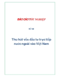 Đề tài: Thu hút vốn đầu tư trực tiếp nước ngoài vào Việt Nam