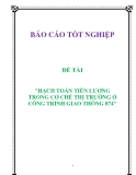 ĐỀ TÀI "HẠCH TOÁN TIỀN LƯƠNG TRONG CƠ CHẾ THỊ TRƯỜNG Ở CÔNG TRÌNH GIAO THÔNG 874"