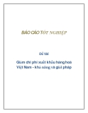 Đề tài: Giảm chi phí xuất khẩu hàng hoá Việt Nam - khả năng và giải pháp