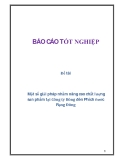 Đề tài: Một số giải pháp nhằm nâng cao chất lượng sản phẩm tại Công ty Bóng đèn Phích nước Rạng Đông