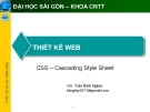 THIẾT KẾ WEB - CSS –Cascading Style Sheet