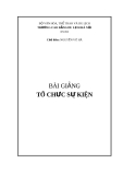 Bài giảng Tổ chức sự kiện - Nguyễn Vũ Hà