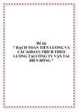 Đề tài " HẠCH TOÁN TIỀN LƯƠNG VÀ CÁC KHOẢN TRÍCH THEO LƯƠNG TẠI CÔNG TY VẬN TẢI BIỂN ĐÔNG "