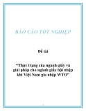 Đề tài “Thực trạng của ngành giấy và giải pháp cho ngành giấy hội nhập khi Việt Nam gia nhập WTO”