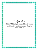 Đề tài " Một số giải pháp nhằm đẩy mạnh quá trình tiêu tụ sản phẩm cuả Công ty TNHH Minh Á "