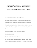 CÁC PHƯƠNG PHÁP KHÁM CẬN LÂM SÀNG ỐNG TIÊU HOÁ – Phần 2   