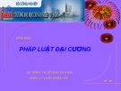 PHÁP LUẬT ĐẠI CƯƠNG - PHÁP CHẾ XÃ HỘI CHỦ NGHĨA - NHÀ NƯỚC PHÁP QUYỀN