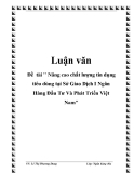 Đề  tài " Nâng cao chất lượng tín dụng tiêu dùng tại Sở Giao Dịch I Ngân Hàng Đầu Tư Và Phát Triển Việt Nam"