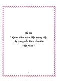 Đề tài " Quan điểm toàn diện trong việc xây dựng nền kinh tế mới ở Việt Nam "