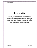 Đề tài "Giải pháp marketing nhằm phát triển khách hàng của Mỹ cho mặt hàng may mặc sẵn của công ty cổ phần may Xuất nhập khẩu Sông Đà”