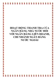 BÁO CÁO "HOẠT ĐỘNG THANH TRA CỦA NGÂN HÀNG NHÀ NƯỚC ĐỐI VỚI NGÂN HÀNG LIÊN DOANH, CHI NHÁNH NGÂN HÀNG NƯỚC NGOÀI"