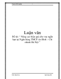 Đề tài: “ Nâng cao hiệu quả cho vay ngắn hạn tại Ngân hàng TMCP An Bình – Chi nhánh Hà Nội ”