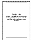 Đề tài:"Giải pháp mở rộng hoạt động tín dụng tại Ngân hàng phát triển nhà đồng bằng sông Cửu Longchi nhánh Hà Nội":