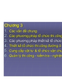 BÀI GIẢNG  TỔ CHỨC THI CÔNG ĐƯỜNG Ô TÔ_CHƯƠNG 3-4