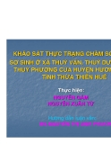 Đề tài: Thực trạng chăm sóc trẻ sơ sinh ở xã Thủy Vân, thủy Dương và Thủy Phương Thừa Thiên Huế