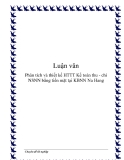 Đề tài: "Phân tích và thiết kế HTTT Kế toán thu - chi NSNN bằng tiền mặt tại KBNN Na Hang"