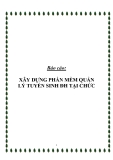 Báo cáo: XÂY DỰNG PHẦN MỀM QUẢN LÝ TUYỂN SINH ĐH TẠI CHỨC