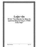 Đề tài: “Tạo động lực lao động cho người lao động tại Công ty TNHH Triều Nhật”