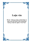 Đề tài: "Tính quy luật sự hình thành và phát triển nền kinh tế thị trường định hướng xã hội chủ nghĩa ở Việt Nam"