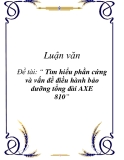 Đề tài: “ Tìm hiểu phần cứng và vấn đề điều hành bảo dưỡng tổng đài AXE 810”