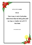 Đề tài: Thực trạng và một số giải pháp nhằm hoàn thiện hệ thống phân phối tại công ty cổ phần vật tư BVTV Hoà Bình