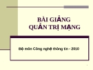 BÀI GIẢNG VỀ QUẢN TRỊ MẠNG