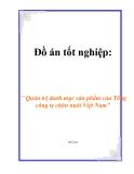 Luận văn " Quản trị danh mục sản phẩm của Tổng công ty chăn nuôi Việt Nam"