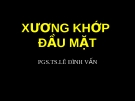 Xương khớp đầu mặt