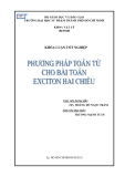 Khóa luận tốt nghiệp " Phương pháp toán tử cho bài toán Exciton hai chiều "