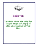 Đề tài: Lợi nhuận và các biện pháp làm tăng lợi nhuận tại Công ty cổ phần xây dựng thuỷ lợi Thái Thuỵ