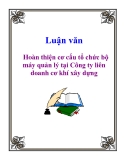 Đề án tốt nghiệp: Hoàn thiện cơ cấu tổ chức bộ máy quản lý tại Công ty liên doanh cơ khí xây dựng