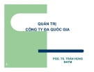 Bài giảng: QUẢN TRỊ CÔNG TY ĐA QUỐC GIA