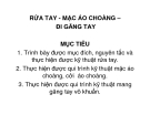 Giáo án khoa điều dưỡng - RỬA TAY - MẶC ÁO CHOÀNG – ĐI GĂNG TAY  