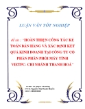 LUẬN VĂN: "HOÀN THIỆN CÔNG TÁC KẾ TOÁN BÁN HÀNG VÀ XÁC ĐỊNH KẾT QUẢ KINH DOANH TẠI CÔNG TY CỔ PHẦN PHÂN PHỐI MÁY TÍNH VIETPC- CHI NHÁNH THANH HOÁ"