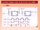 Bài giảng : Mạch tuần tự Flip Flop và ghi dịch part 7