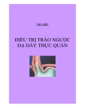 ĐIỀU TRỊ TRÀO NGƯỢC DẠ DÀY THỰC QUẢN