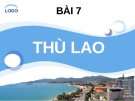 BÀI 7: THÙ LAO