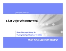 Bài giảng môn học: LÀM VIỆC VỚI CONTROL