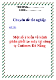 Báo cáo tốt nghiệp:”Một số ý kiến về kênh phân phối xe máy tại công ty Cotimex Đà Nẵng “