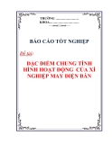 BÁO CÁO TỐT NGHIỆP: " ĐẶC ĐIỂM CHUNG TÌNH HÌNH HOẠT ĐỘNG  CỦA XÍ NGHIỆP MAY ĐIỆN BÀN "