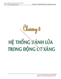 Bài giảng Nguyên lý kết cấu động cơ đốt trong - Chương 8: Hệ thống đánh lửa trong động cơ xăng