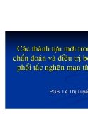 CÁC THÀNH TỰU MỚI TRONG CHUẨN ĐOÁN VÀ ĐIỀU TRỊ BỆNH PHỔI TẮC NGHẼN MÃN TÍNH