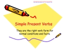 Simple Present Verbs (excercise)