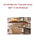 Sự xuất hiện của "Tam Quốc chí lục dịch" và vấn đề dịch giả