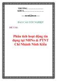 Báo cáo tốt nghiệp: Phân tích hoạt động tín dụng tại NHNo & PTNT Chi Nhánh Ninh Kiều